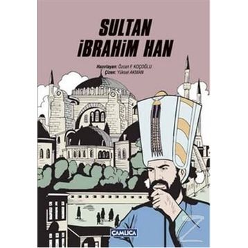 Sultan İbrahim Han - Özcan F. Koçoğlu