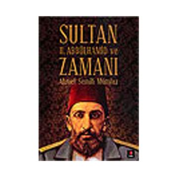 Sultan II.Abdülhamit ve Zamanı Kapı Yayınları
