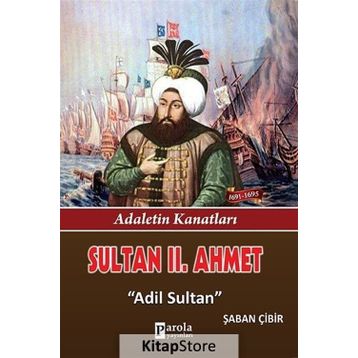 Sultan II. Ahmet - Şaban Çibir