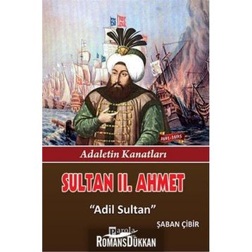Sultan II. Ahmet - Şaban Çibir