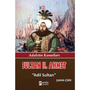 Sultan II. Ahmet - Şaban Çibir