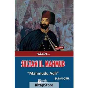 Sultan II. Mahmud - Şaban Çibir
