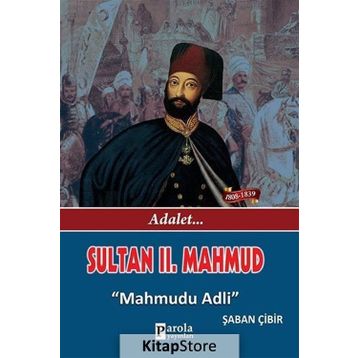 Sultan II. Mahmud - Şaban Çibir