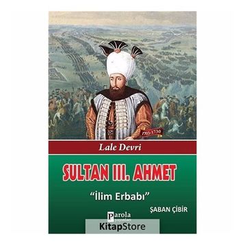Sultan III. Ahmet - Şaban Çibir