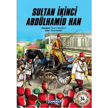 Sultan İkinci Abdülhamid Han Özcan F. Koçoğlu