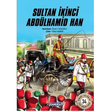 Sultan İkinci Abdülhamid Han Özcan F. Koçoğlu