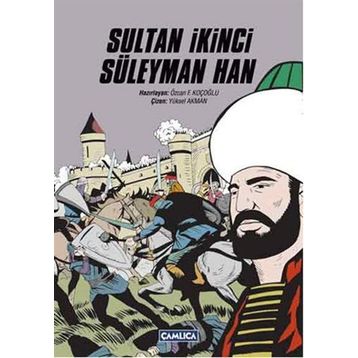 Sultan İkinci Süleyman Han - Özcan F. Koçoğlu