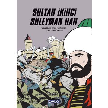 Sultan İkinci Süleyman Han - Özcan F. Koçoğlu
