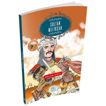 Sultan Melikşah - Hasan Yiğit