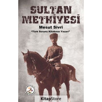 Sultan Methiyesi - Mesut Sivri