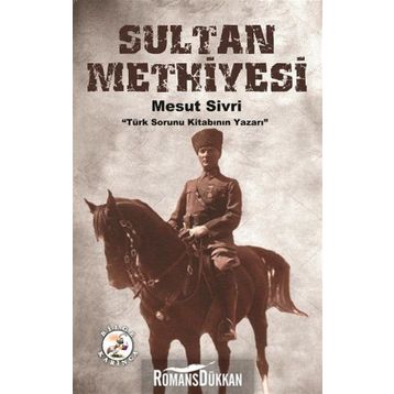 Sultan Methiyesi - Mesut Sivri