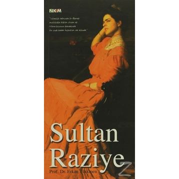 SULTAN RAZIYE - ERKAN TÜRKMEN
