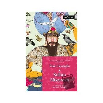 Sultan Süleyman - Yücel Feyzioğlu