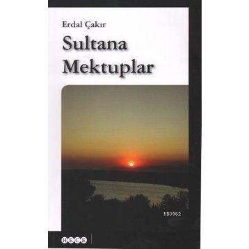 SULTANA MEKTUPLAR - ERDAL ÇAKIR