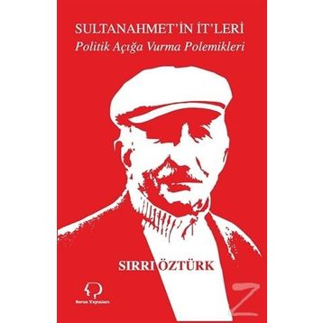 Sultanahmet’in İt’leri - Sırrı Öztürk