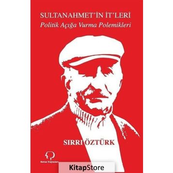 Sultanahmet’in İt’leri - Sırrı Öztürk