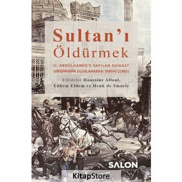 Sultan'ı Öldürmek - Houssine Alloul - Toygun Altıntaş