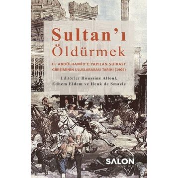 Sultan'ı Öldürmek - Houssine Alloul - Toygun Altıntaş