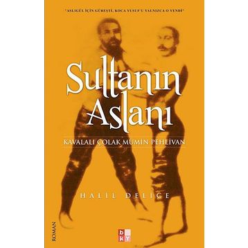 SULTANIN ASLANI - HALIL DELICE