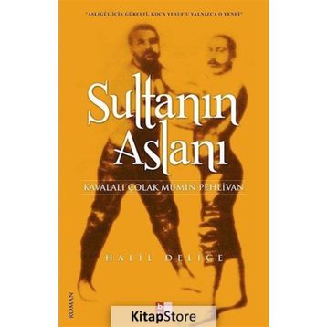 SULTANIN ASLANI - HALIL DELICE