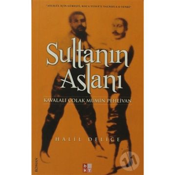 SULTANIN ASLANI - HALIL DELICE