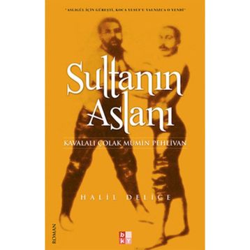 SULTANIN ASLANI - HALIL DELICE
