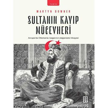 Sultanın Kayıp Mücevheri - Martyn Downer
