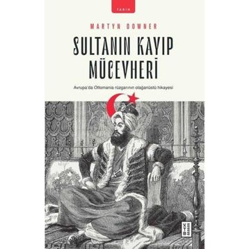 Sultanın Kayıp Mücevheri - Martyn Downer