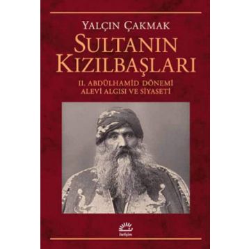 Sultanın Kızılbaşları - Yalçın Çakmak