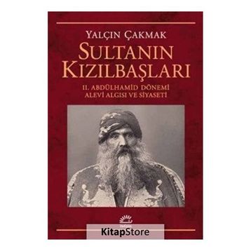 Sultanın Kızılbaşları - Yalçın Çakmak