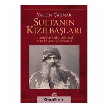 Sultanın Kızılbaşları - Yalçın Çakmak