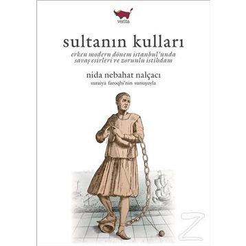 Sultanın Kulları - Nida Nebahat Nalçacı