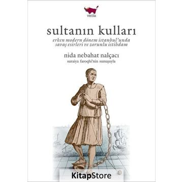 Sultanın Kulları - Nida Nebahat Nalçacı