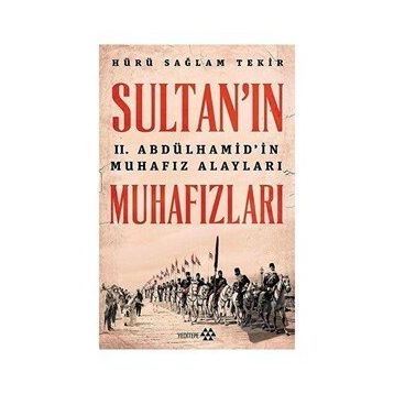 Sultan'ın Muhafızları - Hürü Sağlam Tekir