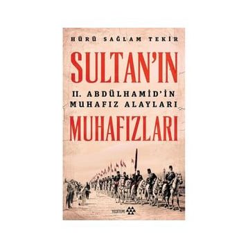Sultan'ın Muhafızları - Hürü Sağlam Tekir