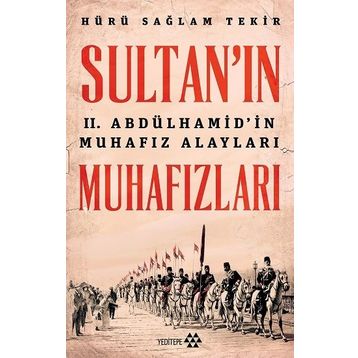 Sultan'ın Muhafızları - Hürü Sağlam Tekir