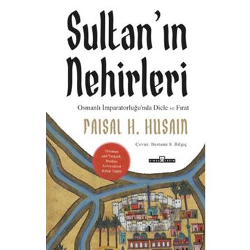 Sultan'ın Nehirleri - Faisal Husain