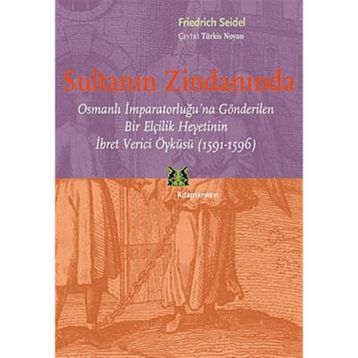 Sultanın Zindanında - Friedrich Seidel