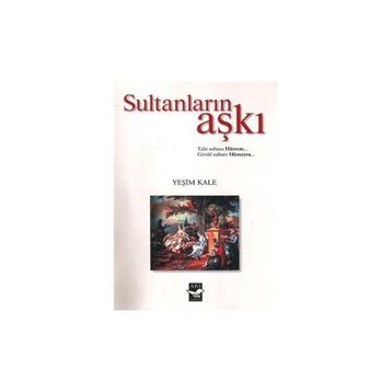 SULTANLARIN AŞKI - FERIDUN FAZIL TÜLBENTÇİ