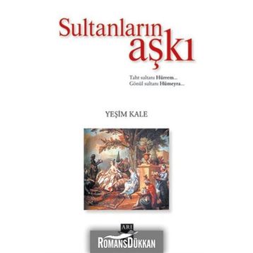 Sultanların Aşkı - Yeşim Kale