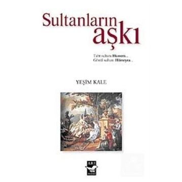 Sultanların Aşkı - Yeşim Kale