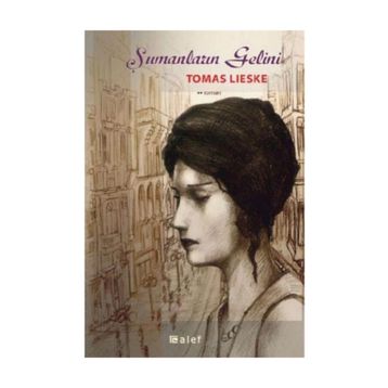 Şumanların Gelini - Tomas Lieske