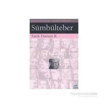 SÜMBÜLTEBER - TARIK DURSUN KAKINÇ