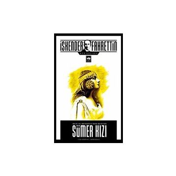 Sümer Kızı - İskender Fahrettin Sertelli