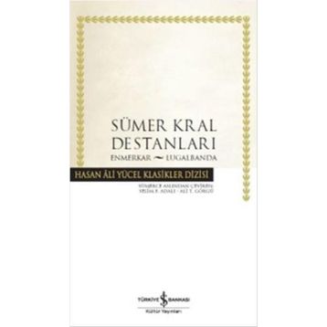 Sümer Kral Destanları - İş Bankası Kültür Komisyon