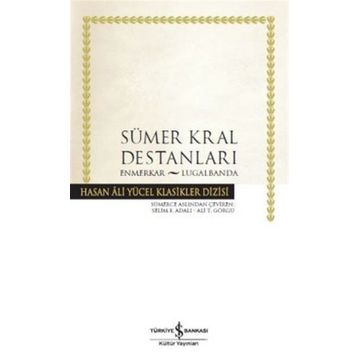 Sümer Kral Destanları - İş Bankası Kültür Komisyon