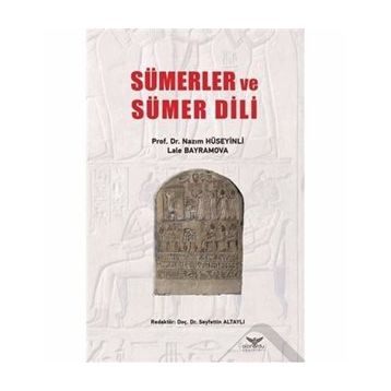 Sümerler ve Sümer Dili - Nazım Hüseyinli