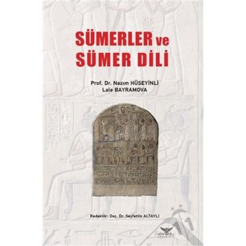 Sümerler ve Sümer Dili - Nazım Hüseyinli