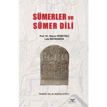 Sümerler ve Sümer Dili - Nazım Hüseyinli