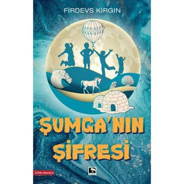 Şumganın Şifresi - Firdevs Kırgın